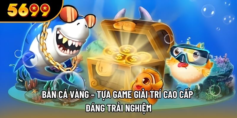 bắn cá vàng